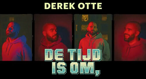 Derek Otte – De Tijd Is Om